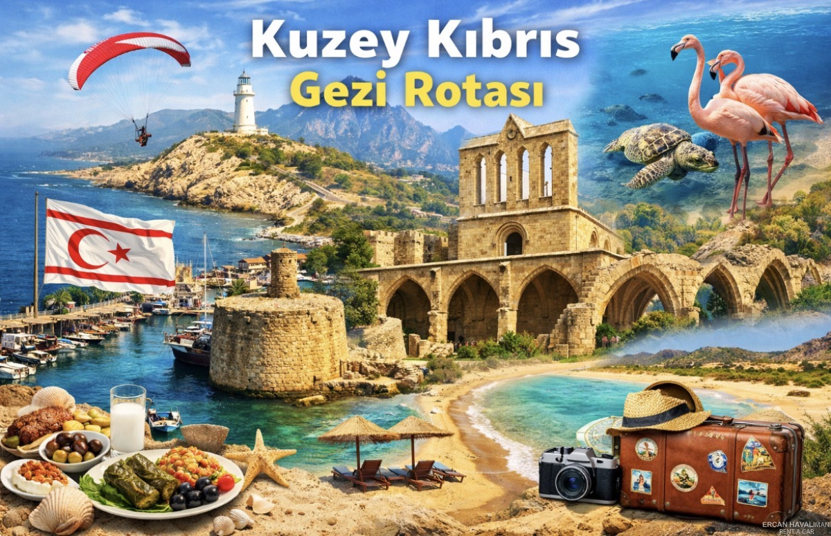 Kuzey Kıbrıs Gezi Rotası